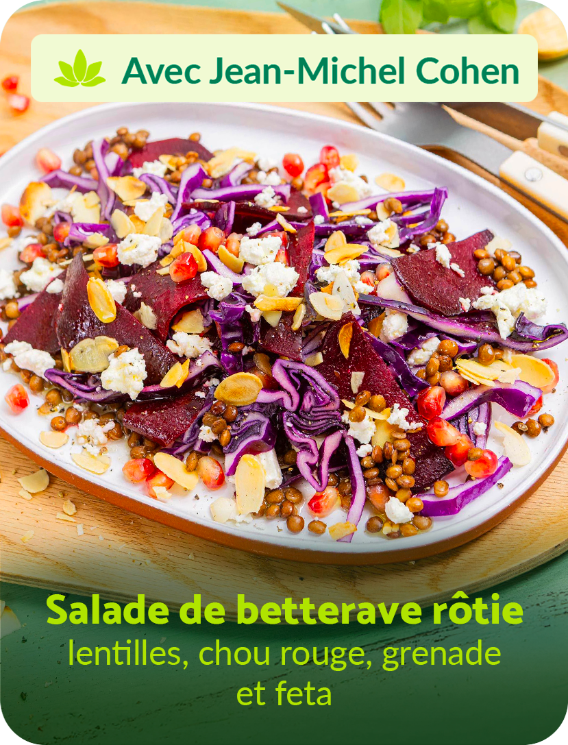 Recette Jean-Michel Cohen, salade de betterave rôtie